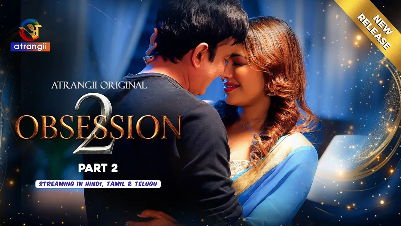 Obsession 2026 Atrangii Hindi Hot Web Series Episode 4-6